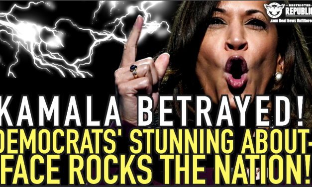 Kamala Betrayed! Democrats’ Stunning About Face Rocks The Nation!